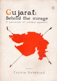Gujarat : Behind the mirage