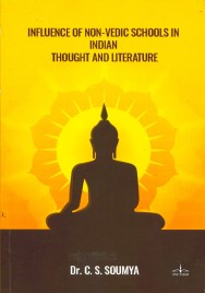 Influence Of Non-Vedic Schools In Indian Thought And Literature 